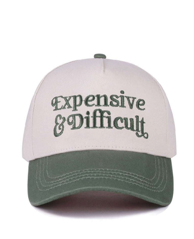 “Expensive & Difficult” Hat