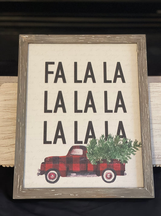 “Fa La La” Sign